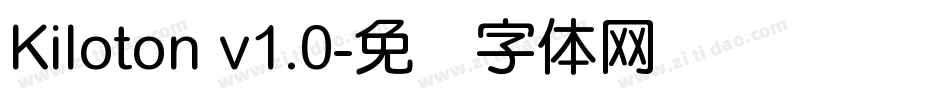 Kiloton v1.0字体转换